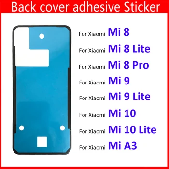 Наклейка на заднюю крышку батарейного отсека, клейкая лента Для Xiaomi Mi 8 9 10 lite Note 10 A3 CC 9 Mi8 Mi9 F2 Pro Mi 10T