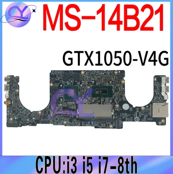MS-14B21 Материнская плата для ноутбука MSI PS42 MS-14B2 Материнская плата с i3-8130U i5-8250U i7-8550U GTX1050/V4G DDR4 100% Работает хорошо