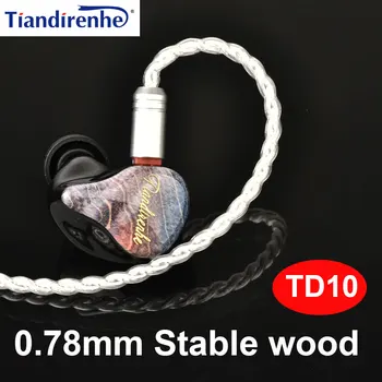 Новые беруши из смолы Tiandiren TD10MK2 HiFi, стабильное дерево, процесс переворачивания пленки, вкладыши 0,78, 3D-печать, вставляемый посеребренный провод