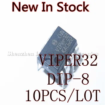 10 шт./лот VIPER32 VIPER32A DIP-8 чип управления питанием Новый В наличии
