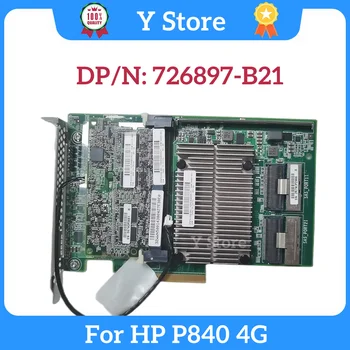 Y Store Для HP Smart Array P840 4GB Array Card FBWC 726897-B21 12GB 2-Портовый SAS-контроллер 761880-001 100% Протестирован Быстрая доставка