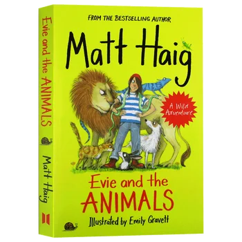 Evie and The Animals, Книги для детей 6, 7, 8, 9 лет, Книги с английскими романами, 9781786894311