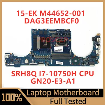 M44652-001 M44652-501 M44652-601 Для ноутбука HP 15-EK Материнская плата DAG3EEMBCF0 с процессором SRH8Q I7-10750H GN20-E3-A1 6 ГБ 100% Протестирована