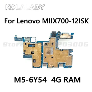 Высококачественная Материнская плата FRU 5B20K66801 Для ноутбука Lenovo Ideapad MIIX 700-12ISK CMX40 NM-A641 с процессором M5-6Y54 и 4 ГБ оперативной памяти Протестирована