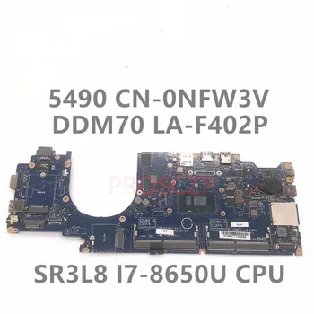 CN-0NFW3V 0NFW3V NFW3V Материнская плата для ноутбука DELL Latitude 5490 Материнская плата с процессором SR3L8 i7-8650U LA-F402P 100% Полностью Протестирована В порядке